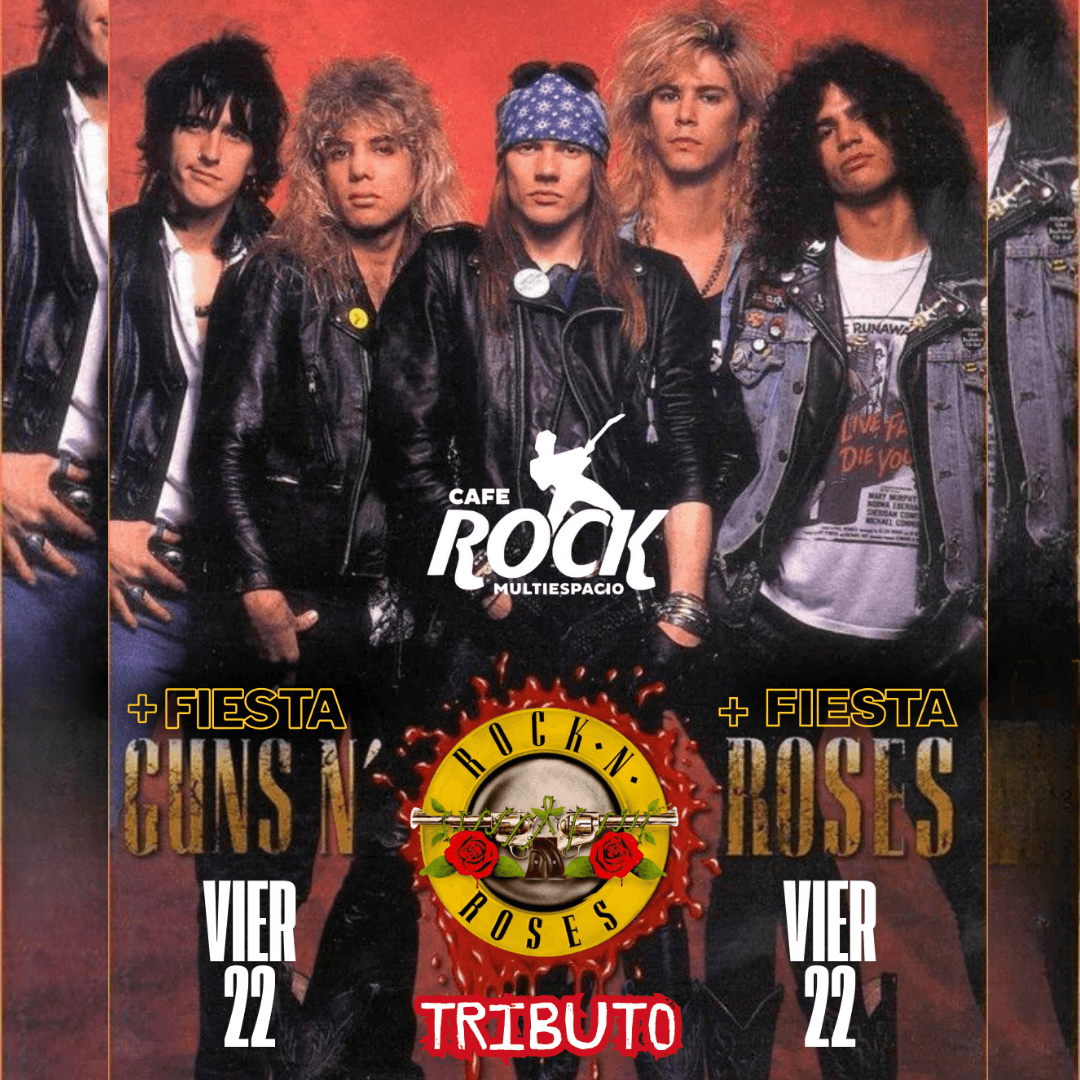 Viernes 22 Tributo A GNR + FIESTA  image}